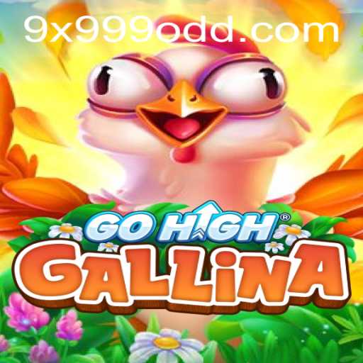 Exploring the Intrigue of GoHighGallina: The Next Generation Game with 9x999