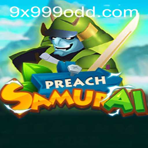 PreachSamurai: An Epic Gaming Adventure with a Twist